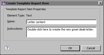 Figure 20-5 Providing instructions for a template report item